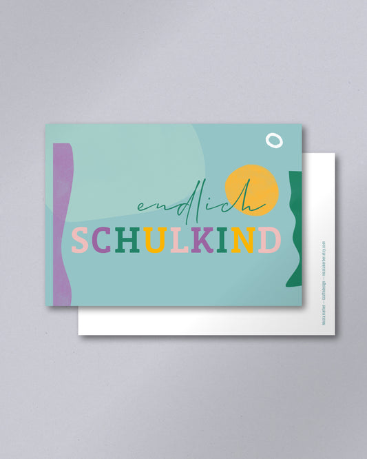 Postkarte endlich Schulkind // A6